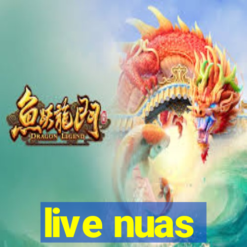 live nuas